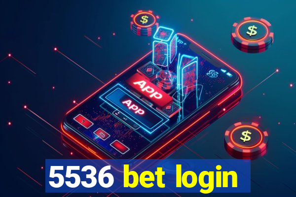 5536 bet login